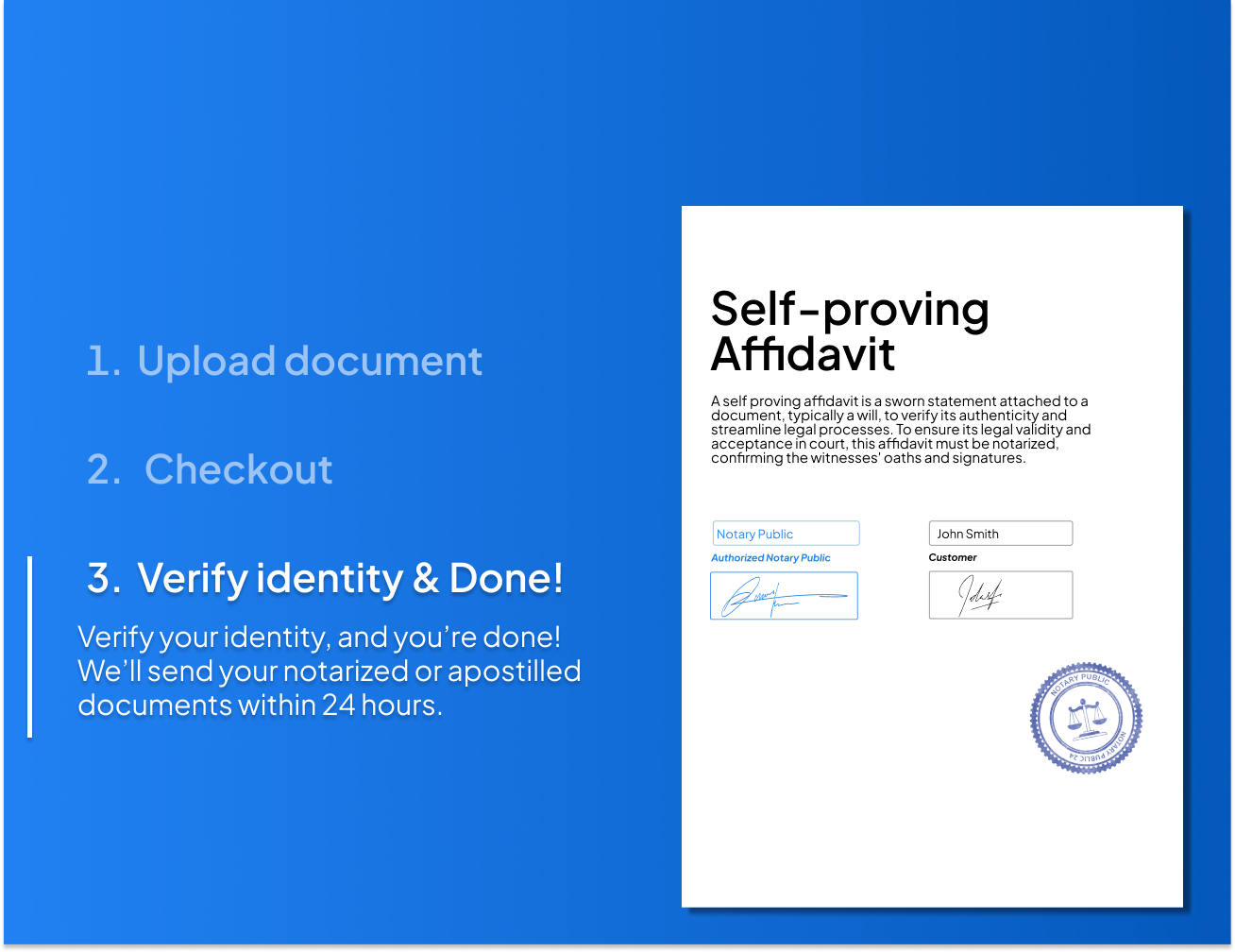 Self proving affidavit notarization process by NotaryPublic24