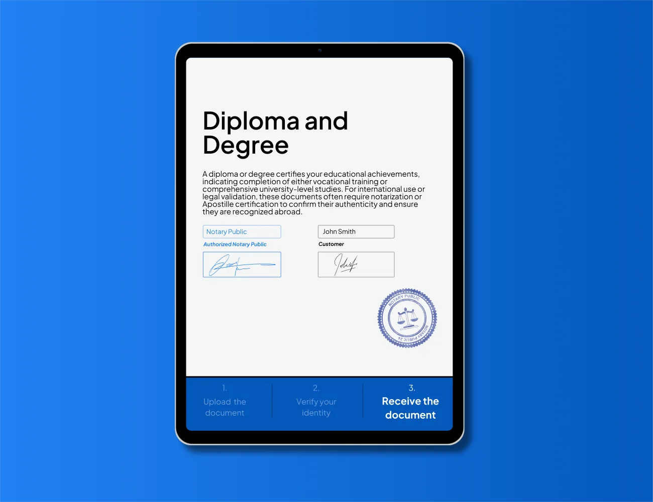 Online notarization of diploma and degree certificates on tablet – secure digital signature and Apostille certification process by NotaryPublic24.com