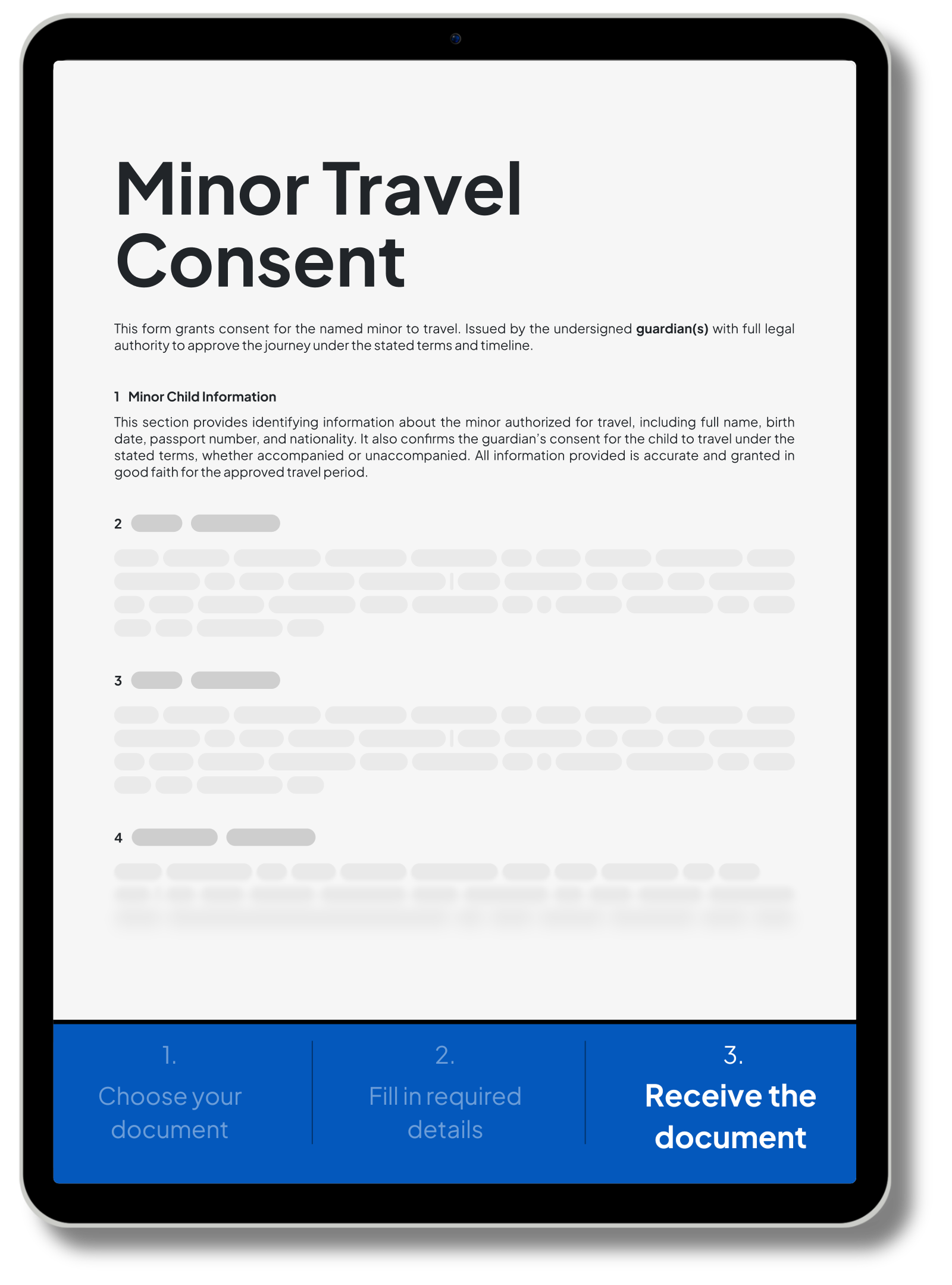 Minor Travel Consent form template shown on a tablet screen. The document authorizes a minor to travel with guardian approval, including details such as the child’s full name, birthdate, and passport information. Step-by-step guidance helps users choose the form, enter required travel details, and receive the completed document. Ideal for international and domestic travel approvals—offered by NotaryPublic24.com.