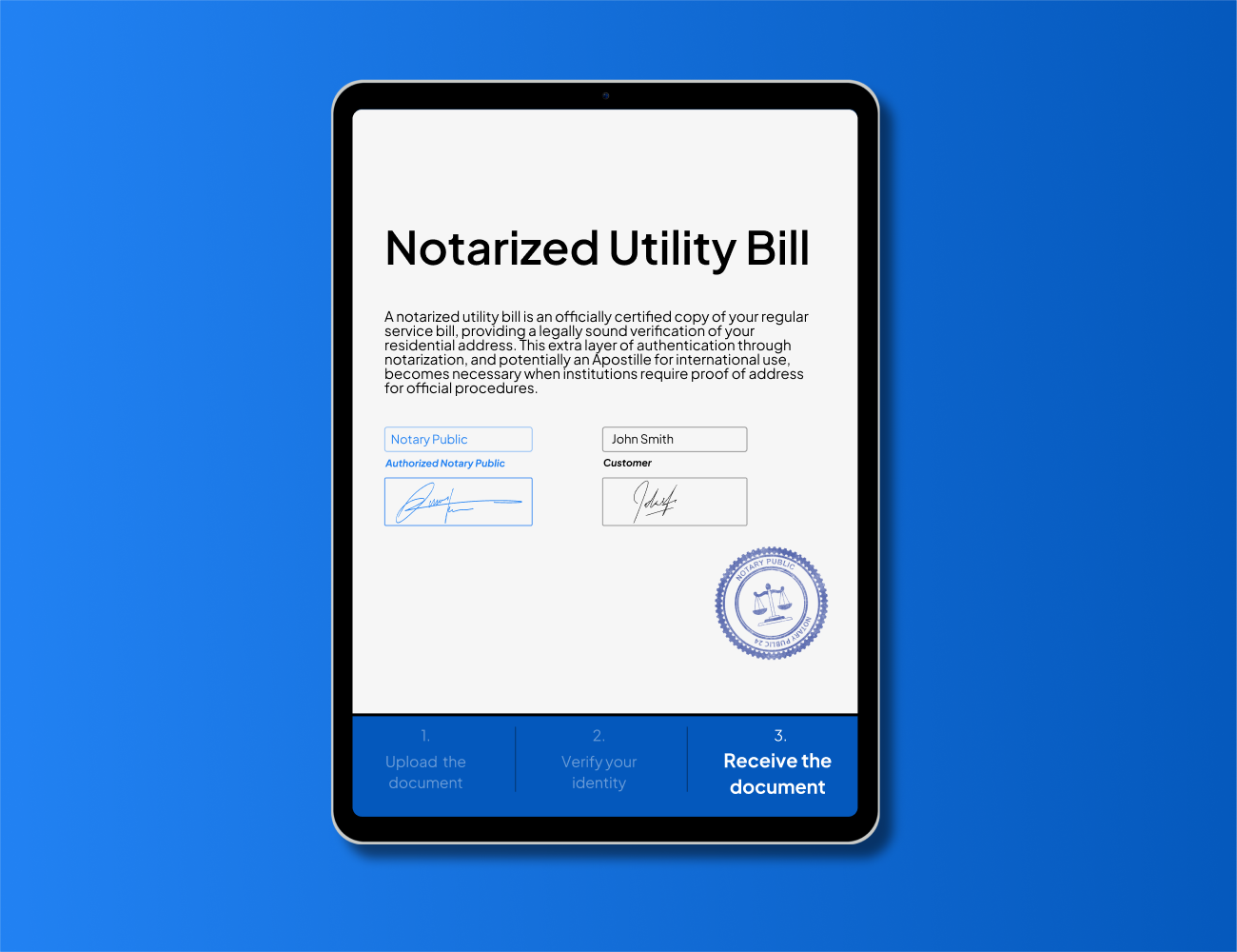 Digital notarized utility bill with notary and customer signatures on tablet screen, featuring step-by-step document authentication process by NotaryPublic24.com.