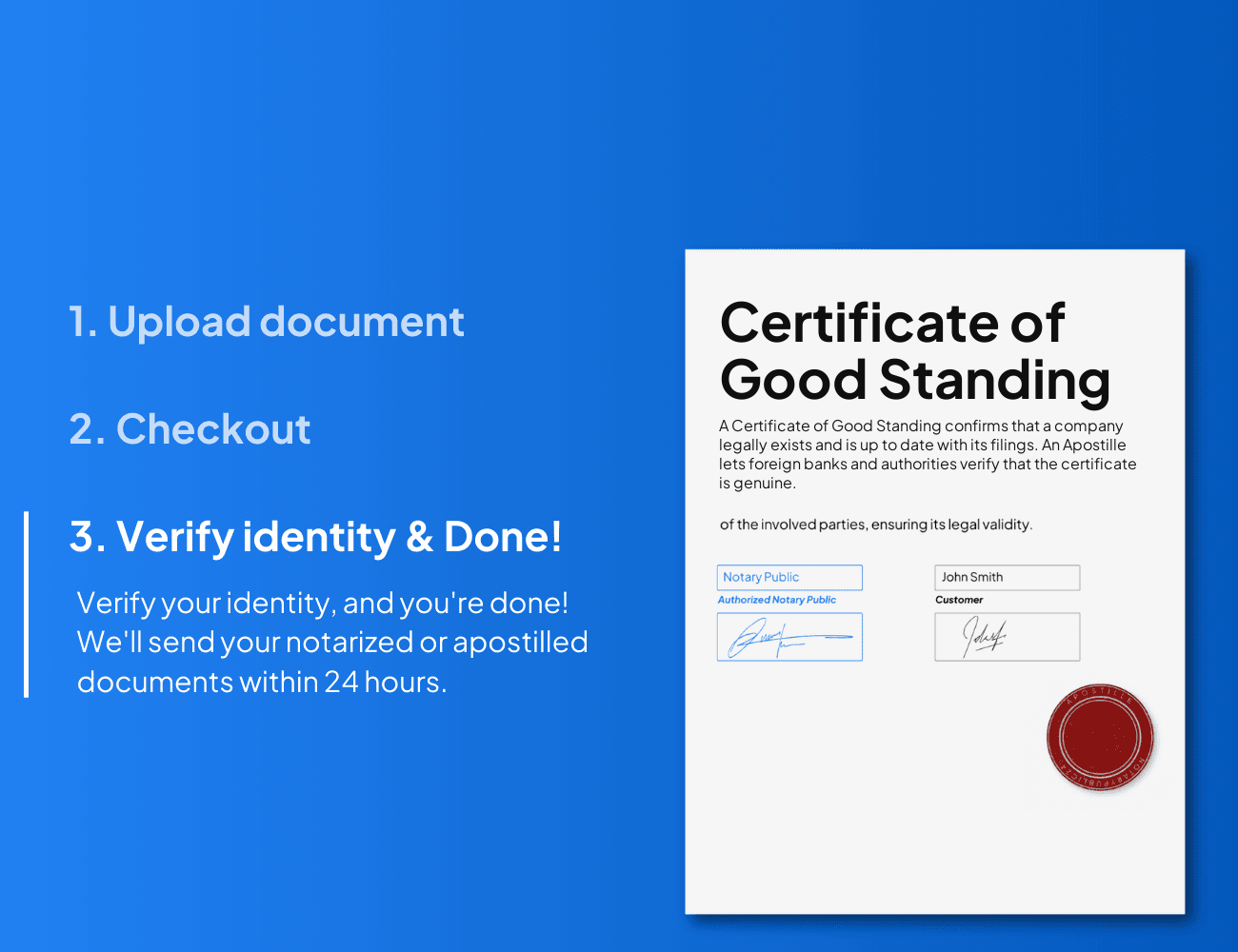 How to get an Apostille on a certificate of good standing online in three steps: upload, checkout, verify identity – NotaryPublic24